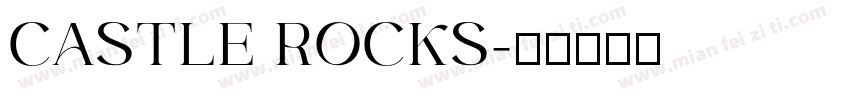CASTLE ROCKS字体转换